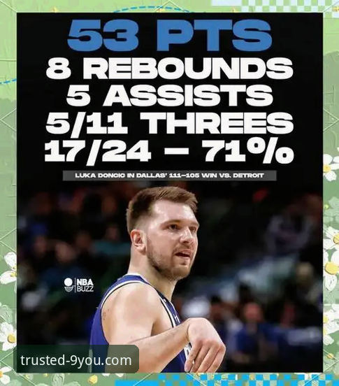 东契奇单核爆发 vs 团队多点开花：一场进攻盛宴背后的战术博弈